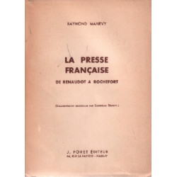 La presse francaise de renaudot à rochefort