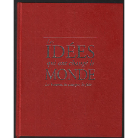 Les idées qui ont changé le monde