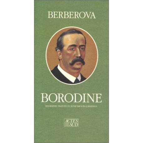 Borodine: - BIOGRAPHIE TRADUITE DU RUSSE
