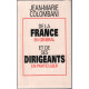 De la France en général et de ses dirigeants en particulier