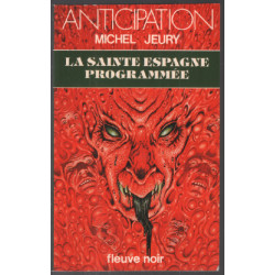 La sainte espagne programmée