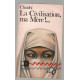 La Civilisation Ma Mère