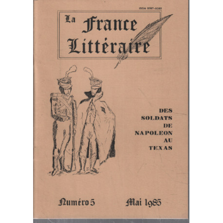 La france litteraire n° 5 / des soldats de napoleon au texas