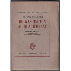 De washington au quai d'orsay défense de la paix