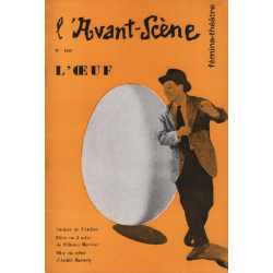 L'avant scene n ° 160 / l'oeuf