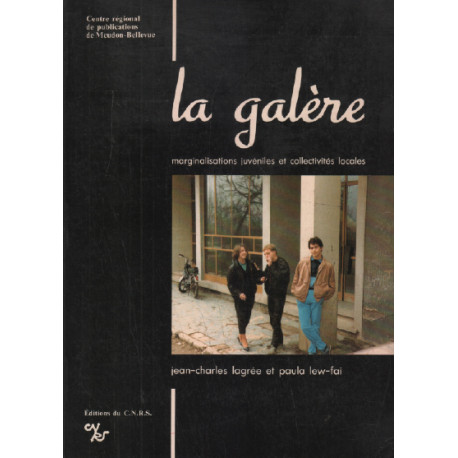 La galère: Marginalisations juvéniles et collectivités locales
