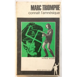 Marc triomphe connait l' Amnésique