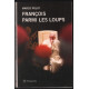 François parmi les loups