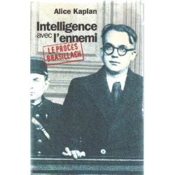 Intelligence avec l'ennemi : Le procès Brasillach