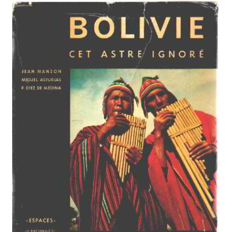 Bolivie cet astre ignoré