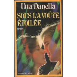 Sous la voûte étoilée
