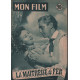 La maitresse de fer /Revue mon film n° 359 ( alain lago virginia...
