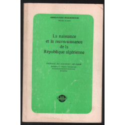 La naissance et la reconnaissance de la republique algerienne