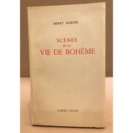 Scènes de la vie de bohème