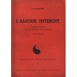 L'amour interdit / trois anges sur la route de sodome