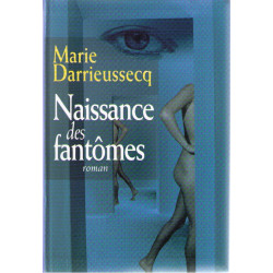 Naissance des fantômes
