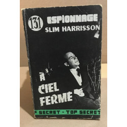 A ciel fermé