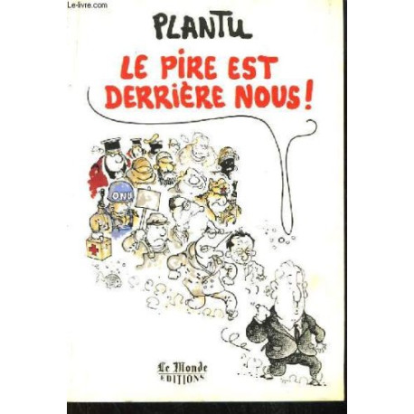 Le pire est derrière nous