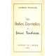 Les belles dentelles et vaine tendresse