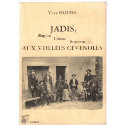 Jadis aux veillées Cévenoles