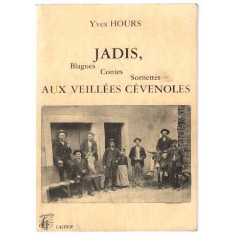 Jadis aux veillées Cévenoles
