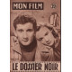 Le dossier noir / Revue mon film n° 521