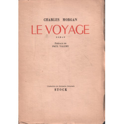 LE VOYAGE - traduction Germaine Delamain - préface Paul Valéry