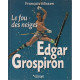 Edgar Grospiron : Le fou des neiges
