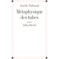 Métapysique des tubes