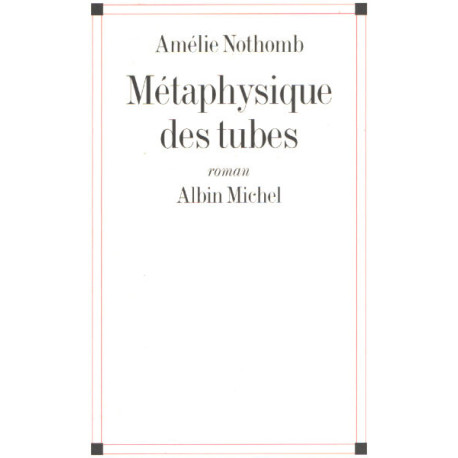 Métapysique des tubes