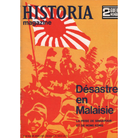 2ème guerre mondiale / historia magazine n° 29 désastre en malaisie