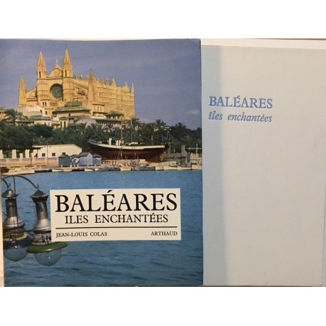 Baléares : iles enchantées