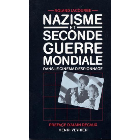 Nazisme et seconde guerre mondiale dans le cinema d'espionnage