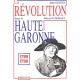 La revolution dans la haute garonne
