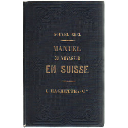 Manuel du voyageur en suisse et a chamonix
