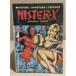 Mister -X n° 6 / la secte de la mort