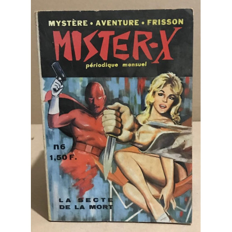 Mister -X n° 6 / la secte de la mort