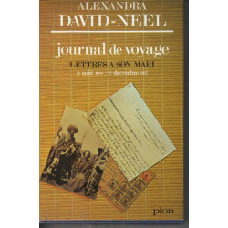 Journal voyage lettres à son mari 11 aout 1901-27 decembre 1917