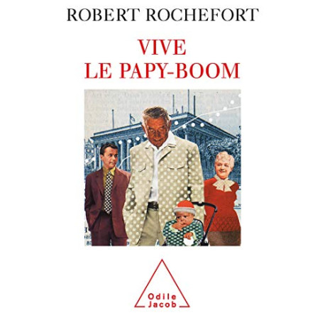 Vive le Papy-boom