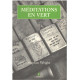 Méditations en vert