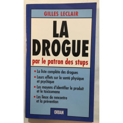La drogue