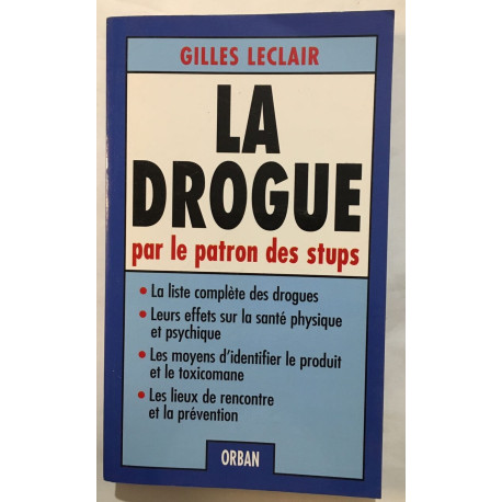 La drogue