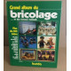 Grand album du bricolage ...et des travaux manuels
