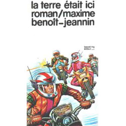 La terre etait ici