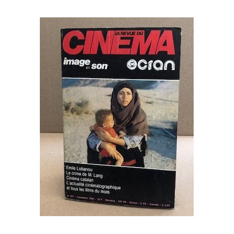 La revue du cinema image et son n° 377
