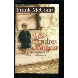 LES CENDRES D'ANGELA. Une enfance irlandaise