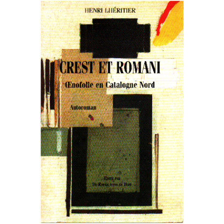 Crest et romani / oenofolie en catalogne nord