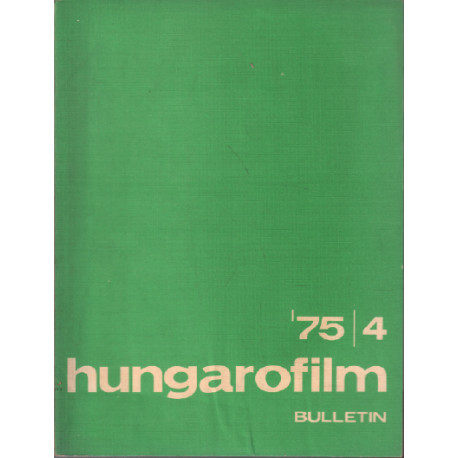 Hungarofilm / bulletin n° 4 - 1975