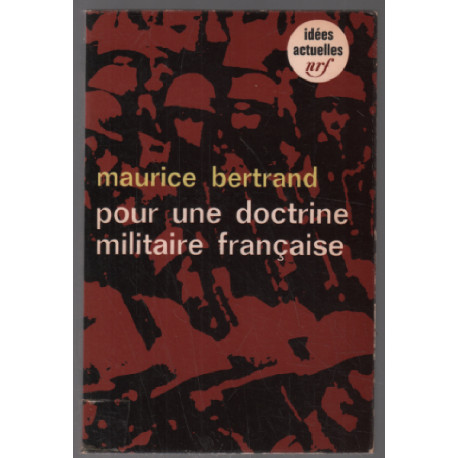 Pour une doctrine militaire francaise