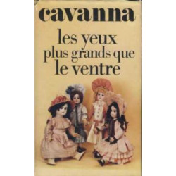 Les Yeux Plus Grands Que Le Ventre